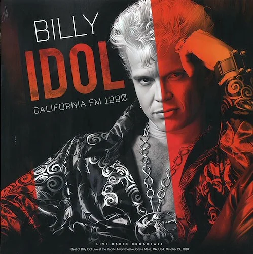 Billy Idol - California FM 1990: Live At The Pacific Amphitheater, Costa Mesa, CA, October 27th, 1990 (180g)