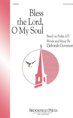 Bless The Lord, O My Soul (SATB)