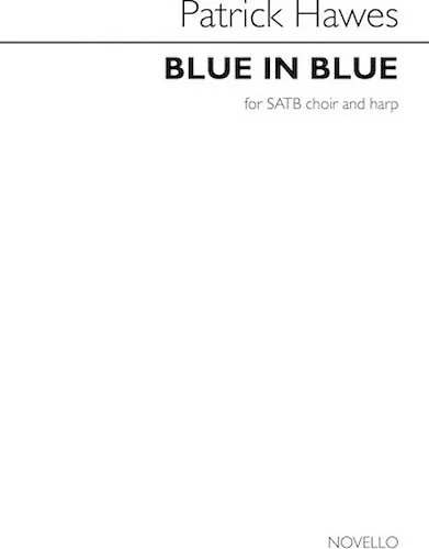 Blue in Blue - SATB and Harp