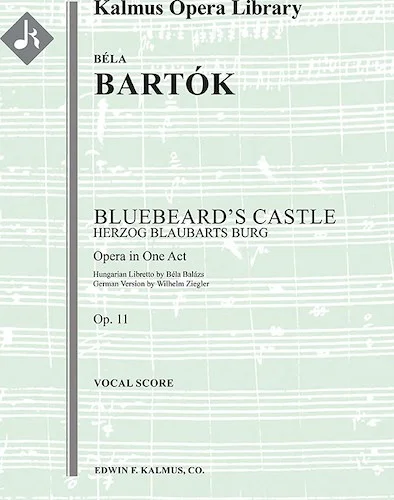 Bluebeard's Castle (Herzog Blaubarts Burg)<br>