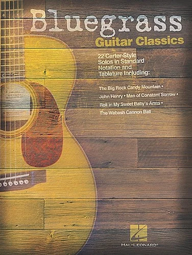 Bluegrass Guitar Classics - 22 Carter-Style Solos