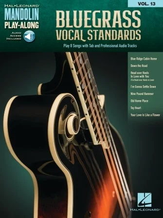 Bluegrass Vocal Standards - Play 8 Songs with Tab & Professional Audio Tracks