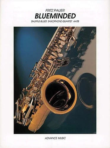 Blueminded: Shuffle-Blues Saxophone Quartet