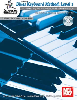 Blues Keyboard Method, Level 1<br>An Essential Study of Blues Piano and Organ for the Novice Player