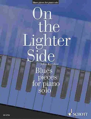 Blues Pieces for Piano - On the Lighter Side