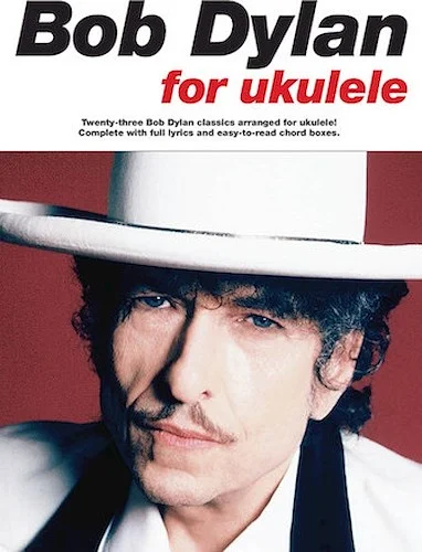 Bob Dylan for Ukulele