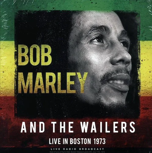 Bob Marley - Live In Boston 1973