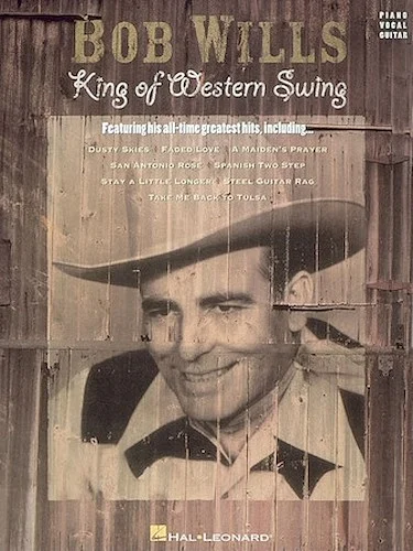 Bob Wills - King of Western Swing