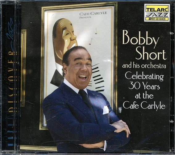 Bobby Short & His Orchestra - Celebrating 30 Years At The Cafe Carlyle
