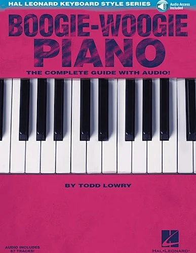 Boogie-Woogie Piano - The Complete Guide with Online Audio!