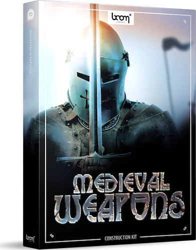 Boom Medieval Weapons (Download) <br>Swings, hits, impacts, launches, foley and more