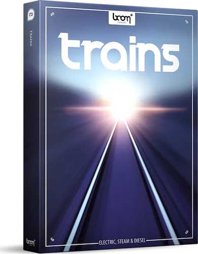 Boom Trains Stereo (Download) <br>Beasts on rails – captured and recorded
