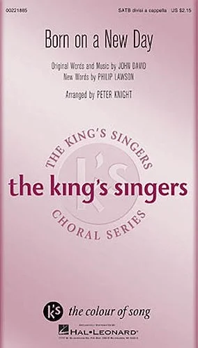 Born on a New Day - The King's Singers Choral Series