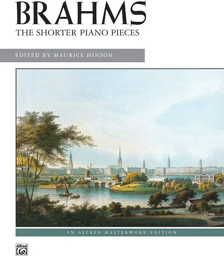 Brahms: The Shorter Piano Pieces