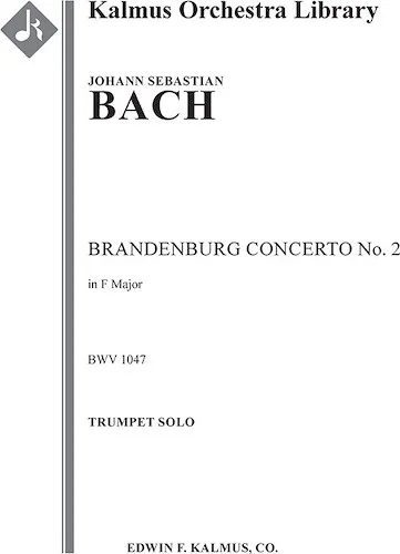 Brandenburg Concerto No. 2 in F, BWV 1047<br>