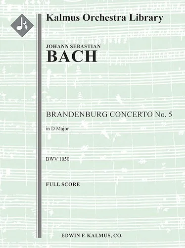 Brandenburg Concerto No. 5 in D, BWV 1050