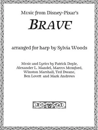 Brave - Music from the Motion Picture Arranged for Harp