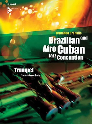 Brazilian and Afro-Cuban Jazz Conception: Trumpet
