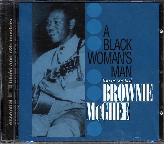 Brownie McGhee - The Essential Brownie McGhee: A Black Woman's Man