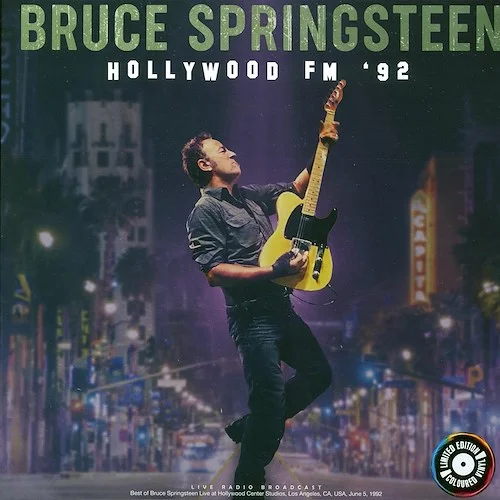 Bruce Springsteen - Hollywood Fm '92: Live At Hollywood Center Studios, Los Angeles, Ca, June 5 1992 (colored vinyl)