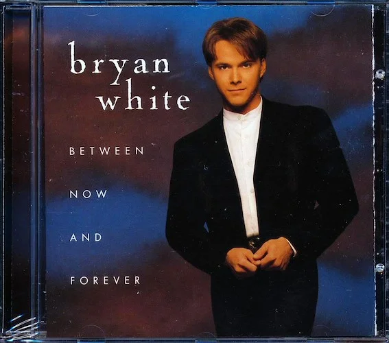 Bryan White - Between Now And Forever