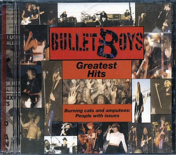 Bullet Boys - Greatest Hits: Burning Cats And Amputees: People With Issues (marked/ltd stock)