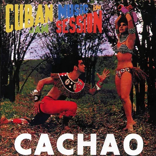 Cachao - Cuban Music In Jam Sessions