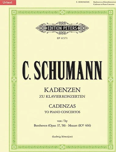 Cadenzas to Piano Concertos<br>by Beethoven (Opus 37, Opus 58) and Mozart (K466)