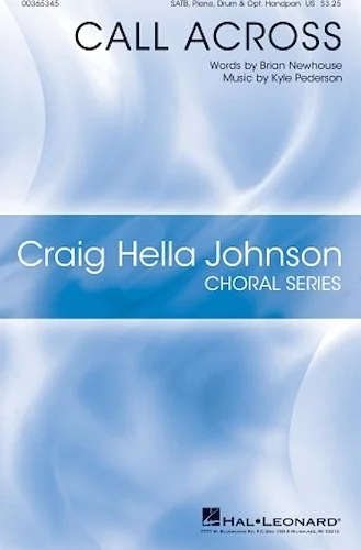 Call Across - Craig Hella Johnson Choral Series