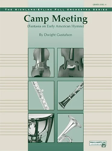 Camp Meeting: (Fantasia on Early American Hymns)