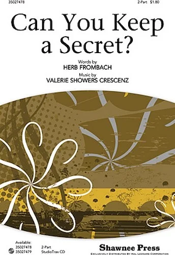 Can You Keep a Secret?