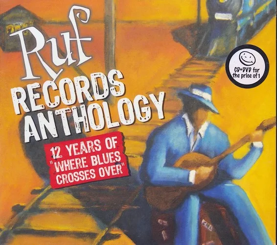 Canned Heat, Sue Foley, Ian Parker, Etc. - Ruf Records Anthology: 12 Years Of Where Blues Crosses Over (26 tracks) (incl. DVD) (deluxe 4-fold digipak)