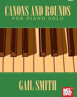 Canons and Rounds for Piano Solo