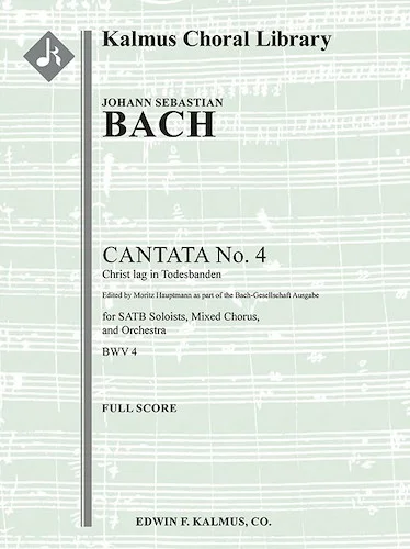 Cantata No. 4: Christ lag in Todesbanden, BWV 4 (3rd version)<br>