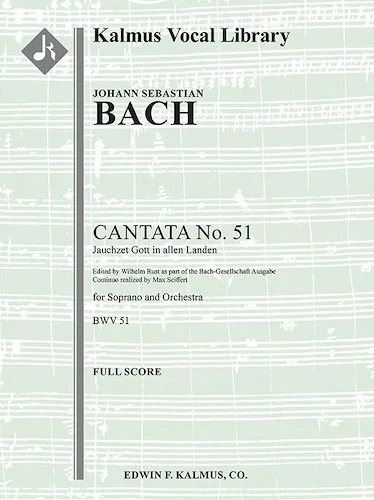 Cantata No. 51: Jauchzet Gott in allen Landen, BWV 51<br>