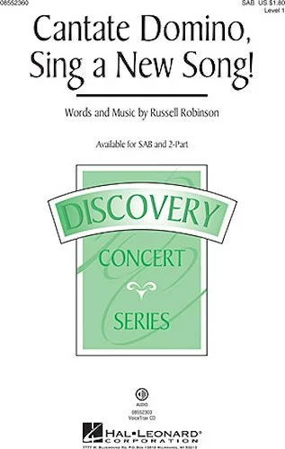 Cantate Domino, Sing a New Song! - Discovery Level 1