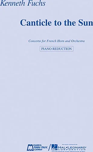 Canticle to the Sun - Concerto for French Horn and Orchestra