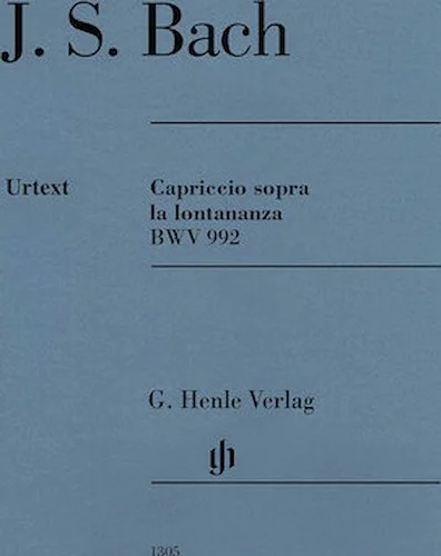 Capriccio Sopra La Lontananza, BWV 992