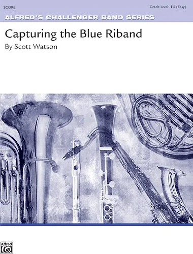 Capturing the Blue Riband