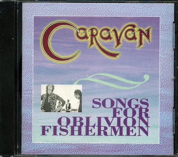 Caravan - Songs For Oblivion Fishermen (marked/ltd stock)