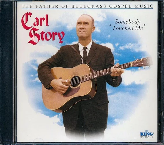 Carl Story - Somebody Touched Me