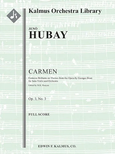 Carmen: Fantaisie Brillante on Themes from the Opera, Op. 3/3