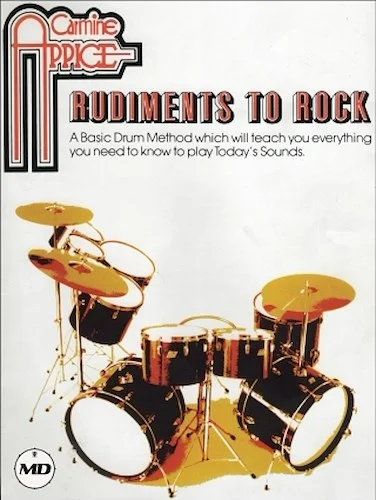 Carmine Appice - Rudiments to Rock - A Basic Drum Method for Playing Today's Sounds