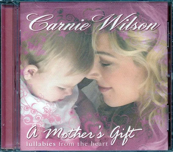 Carnie Wilson - Mother's Gift: Lullibies From The Heart