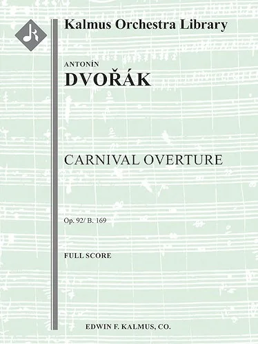 Carnival Overture, Op. 92/B. 169