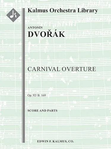 Carnival Overture, Op. 92/B. 169