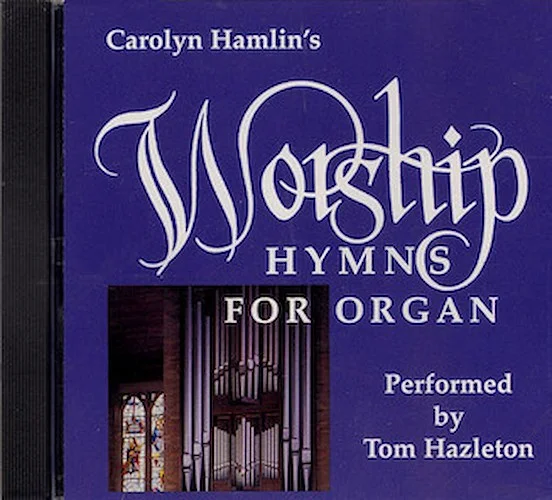 Carolyn Hamlin's Worship Hymns for Organ
