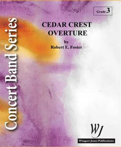 Cedar Crest Overture