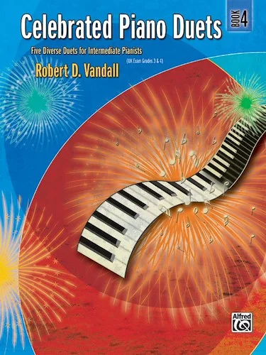 Celebrated Piano Duets, Book 4: Five Diverse Duets for Intermediate Pianists
