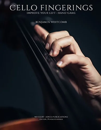 Cello Fingerings - Improve Your Left-Hand Game